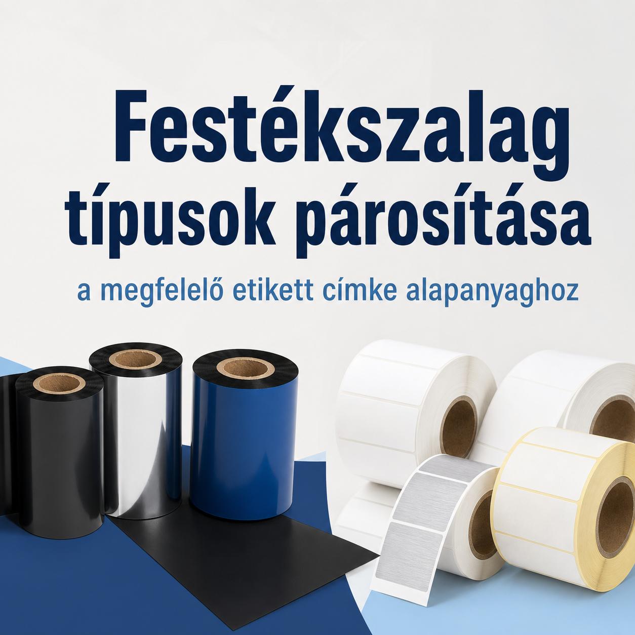 Festékszalag típusok párosítása a megfelelő etikett címke alapanyaghoz Festékszalag típusok párosítása a megfelelő etikett címke alapanyaghoz
